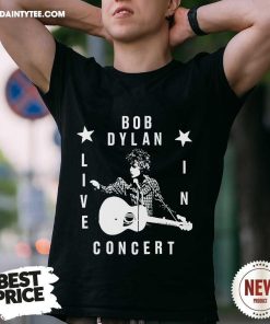 Top Bob Dylan Live In Concert Art Prints T-Shirt