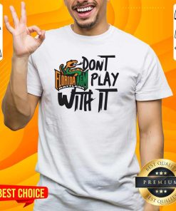 Top Florifa A&M Rattlers Don’t Play With It FAMU T-Shirt