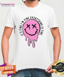 Top Vintage It's Fine I'm Fine Everything Is Fine T-Shirt