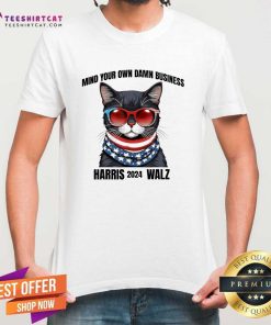 Top Waltz Mind Your Own Damn Business President Harris Walz 2024 T-Shirt