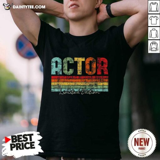 Awesome Actor Limited Edition Acting Lover T-Shirt