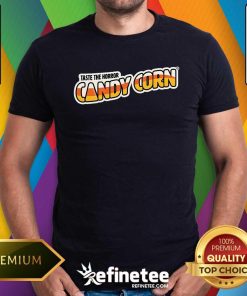 Awesome Candy Corn Taste The Horror T-Shirt