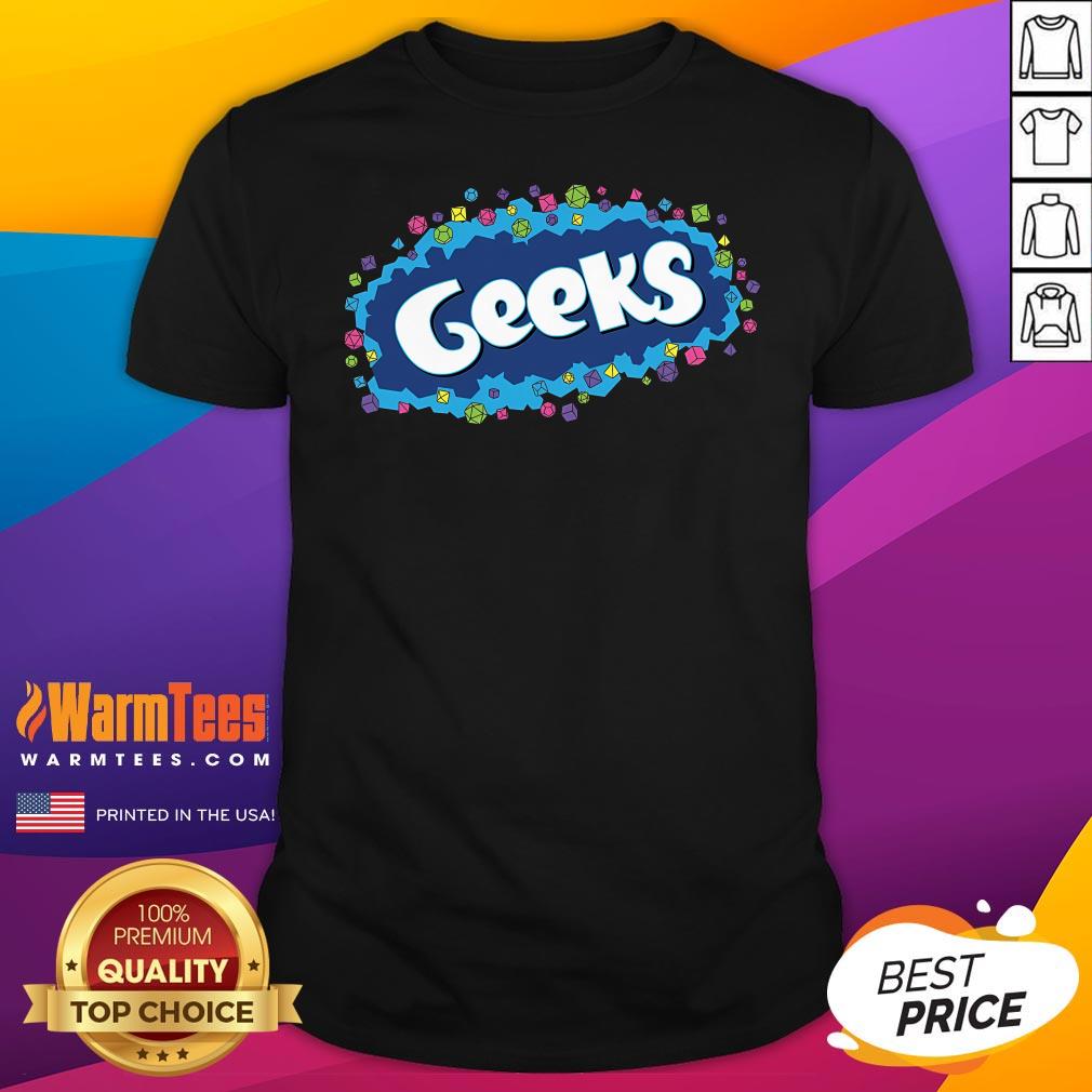 Shirt Awesome Geeks Not Nerds T-Shirt