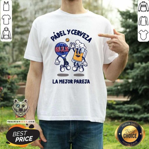 Awesome Padel Y Cerveza La Mejor Pareja T-Shirt