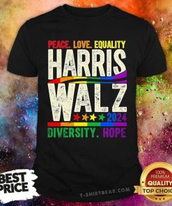 Awesome Peace Love Equality Harris Walz 2024 Diversity Hope T-Shirt