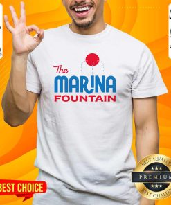 Awesome The Marina Fountain T-Shirt