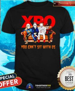 Awesome XPO You Can't Sit With Us Horror Movies Halloween T-Shirt