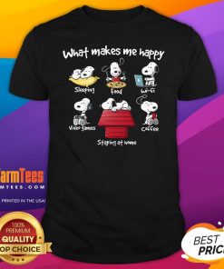 Cute Snoopy What Makes Me Happy T-Shirt