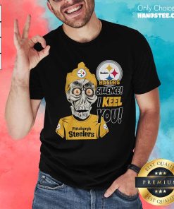 Funny Haters Sillence I Keel You Pittsburgh Steelers T-Shirt