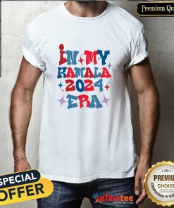 Funny In My Kamala 2024 Era T-Shirt