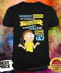 Funny Nobody Exists On Purpose Nobody Belongs Anywhere T-Shirt