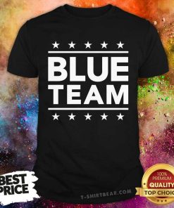 Funny Vote Blue Team T-Shirt