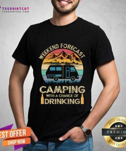 Funny Weekend Forecast Camping With A Chance Of Drinking Sunset T-Shirt