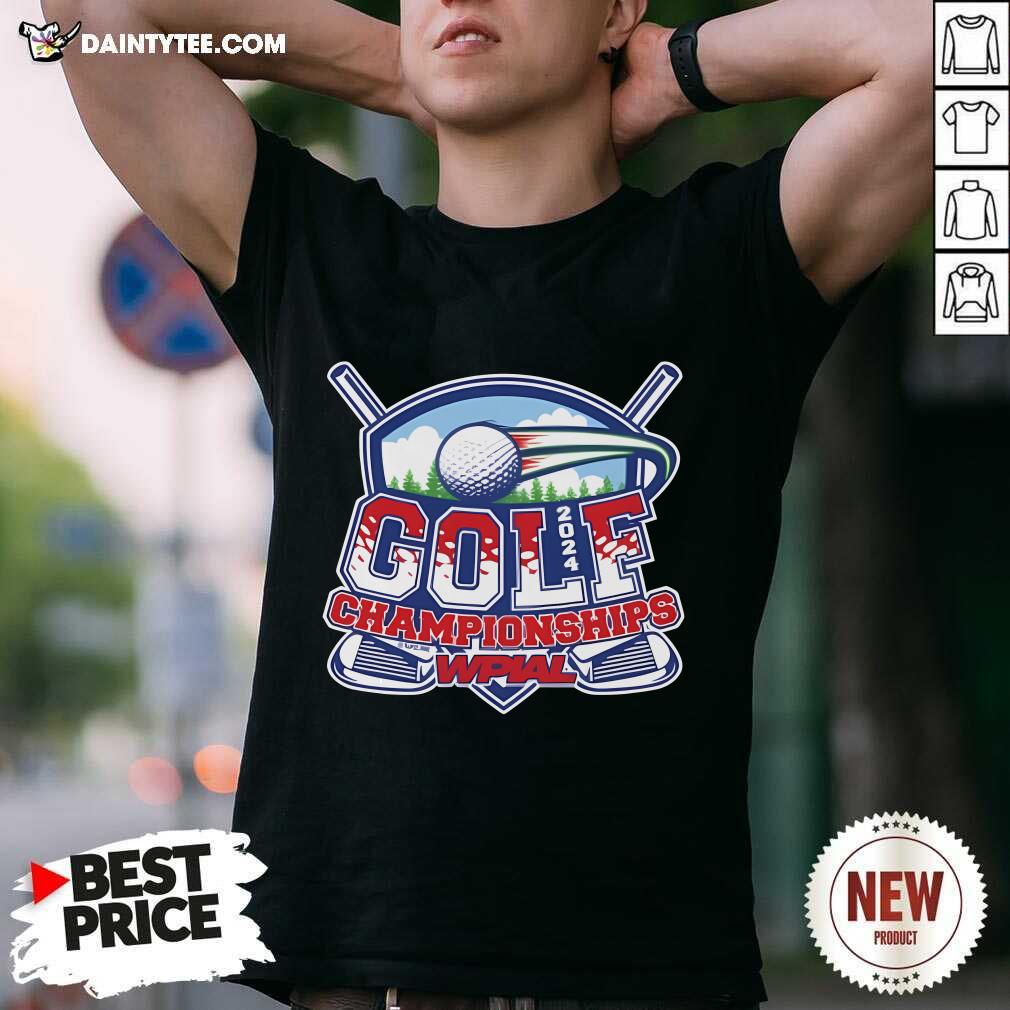 Shirt Good 2024 WPIAL Golf Championships T-Shirt
