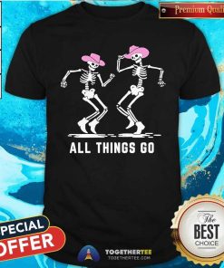 Good All Things Go Skeleton Cowboy T-Shirt