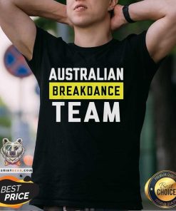 Good Australian Breakdancing Costume Team Break Dancer Matching T-Shirt