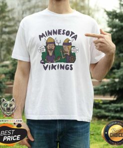 Good Beavis And Butt-Head X Minnesota Vikings Rule T-Shirt