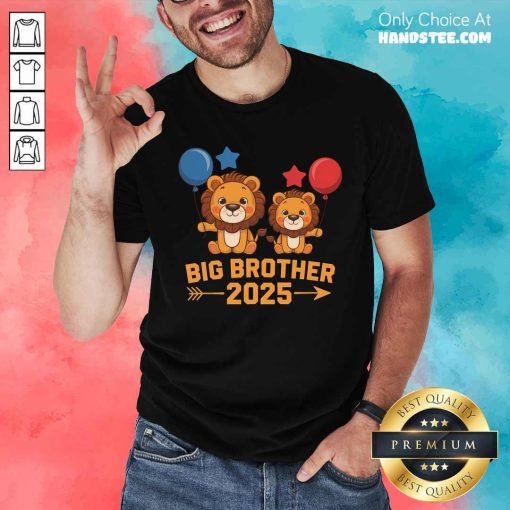 Good Big Brother Lion 2025 T-Shirt