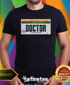 Good Gallifrey Doctor In Time And Space We Trust T-Shirt