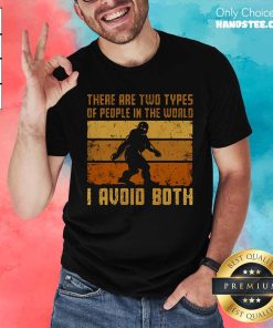 Good I Avoid All Kinds Of People Vintage T-Shirt