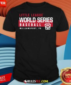 Good Little League Baseball World Series William Sport T-Shirt