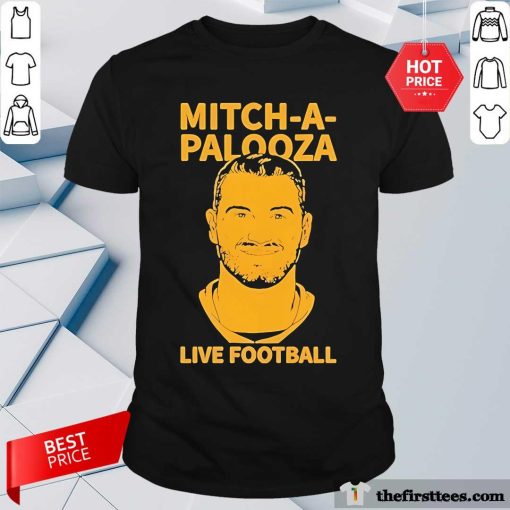 Good Mitchell Trubisky Mitch-A-Palooza Live Football T-Shirt
