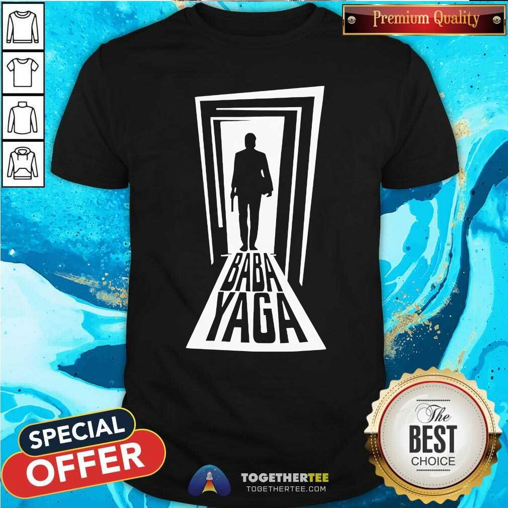 Shirt Good Stephen King Wearing Baba Yaga T-Shirt