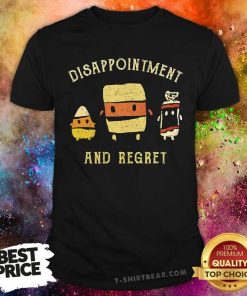 Great Disappointment And Regret T-Shirt