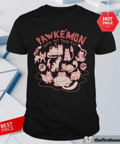 Great Pawkemon Gotta Pet Them All T-Shirt
