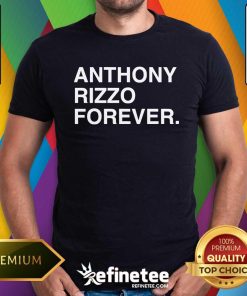 Hot Anthony Rizzo Forever T-Shirt