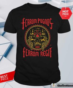 Hot Ferrum Pugnus Ferrum Regit Triple H Latin T-Shirt