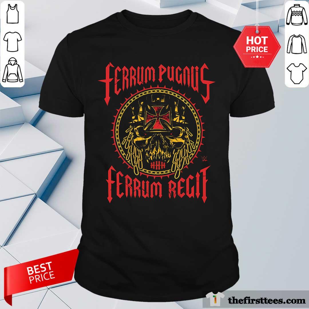 Shirt Hot Ferrum Pugnus Ferrum Regit Triple H Latin T-Shirt