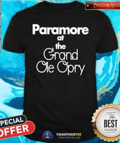 Hot Paramore At The Grand Ole Opry T-Shirt