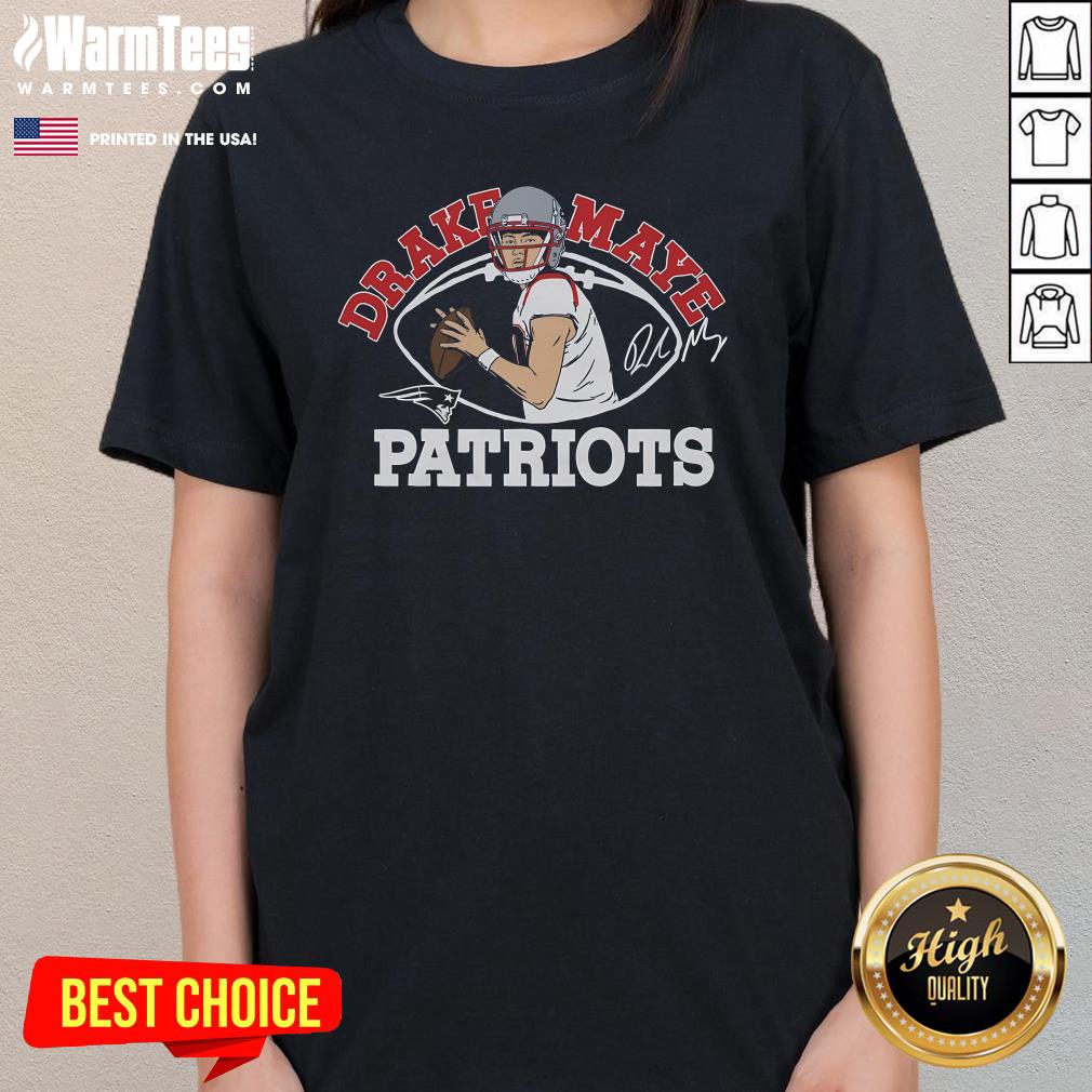 Ladies-Tee Hot Patriots Drake Maye Signature Ladies-Tee