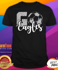 Hot Scott Soccer Go Eagles T-Shirt