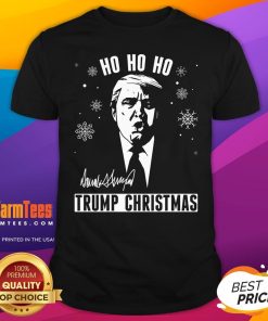 Hot Trump Christmas Ho Ho Ho Donald Trump Chrismast T-Shirt