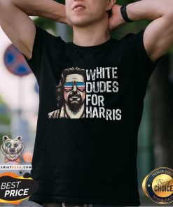 Hot White Dudes For Harris Kamala T-Shirt