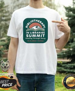 Hot WLA 2024 WLA Bibliotherapy In Libraries Summit T-Shirt