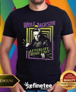 Nice Beetlejuice Wolf Jackson Afterlife Crime Unit T-Shirt