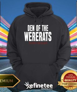 Nice Den Of The Wererats Terry Miller Hoodie