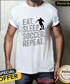 Nice Eat Sleep Soccer Repeat T-Shirt