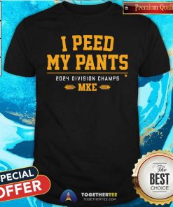 Nice Milwaukee Baseball I Peed My Pants T-Shirt