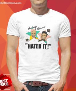 Official Antoine And Blaine Hated It T-Shirt