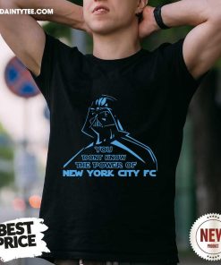 Official Darth Vader You Know The Power Of New York City FC T-Shirt