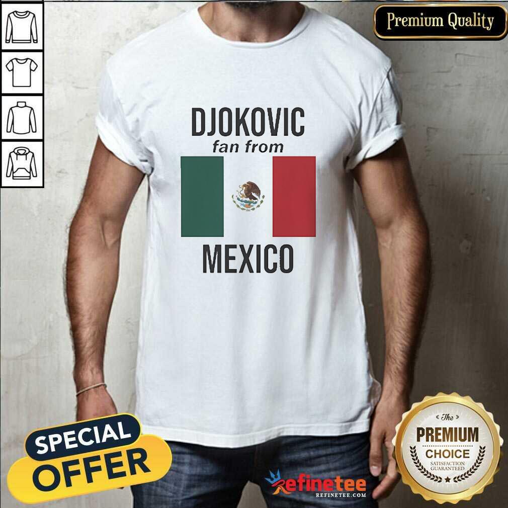 Shirt Official Djokovic Fan From Mexico Novak Djokovic 2024 Paris Olympics Flag T-Shirt