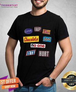 Official Give Me The Chocolate And No One Get Hurt T-Shirt
