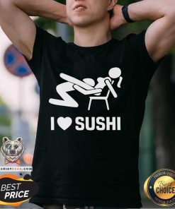 Official I Love Sushi Sex Witz Joke Japan T-Shirt