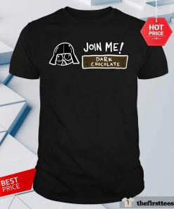 Official Join The Dark Side Of Chocolate Darth Vader T-Shirt