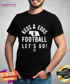 Official Kegs And Eggs Nebraska Football Let's Go T-Shirt