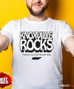 Official Knoxville Rocks I Will Give All For Knoxville Today T-Shirt